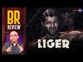 Liger Movie Review By Baradwaj Rangan | Vijay Deverakonda | Ananya Panday | Ramya Krishnan