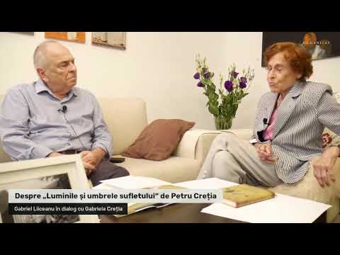 Gabriel Liiceanu în dialog cu Gabriela Creția despre „Luminile și umbrele sufletului“ de Pe...