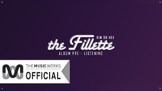 김소희(Kim So Hee) - 1st Mini Album 'the Fillette' ALBUM PRE-LISTENING