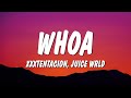 XXXTENTACION Juice WRLD Whoa Mind In Awe Remix Lyrics