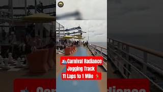 A Walk Around the Carnival Radiance Jogging Track (11 Laps to 1 Mile)