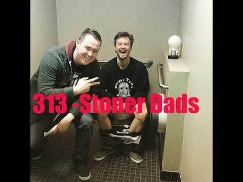 Return of the Stoner Dads