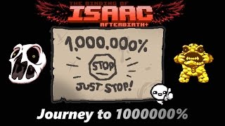 The Binding Of Isaac Afterbirth+ // Journey To 1000000%