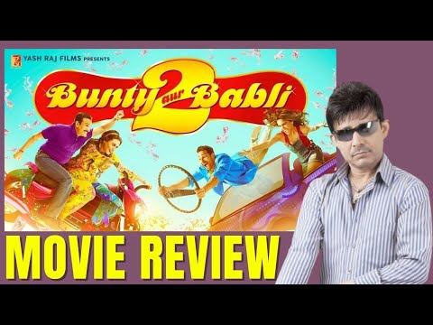 Bunty Aur Babli 2 review by KRK! 
