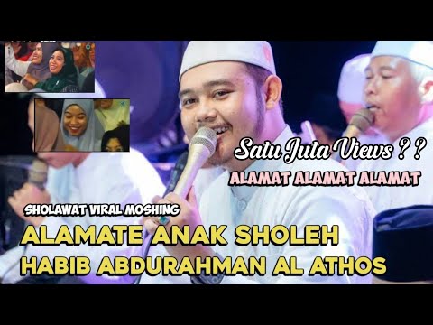 Viral Moshing Alamat Alamat Alamat || Habib Abdurahman Al Athos - Alamate Anak Ter Candu