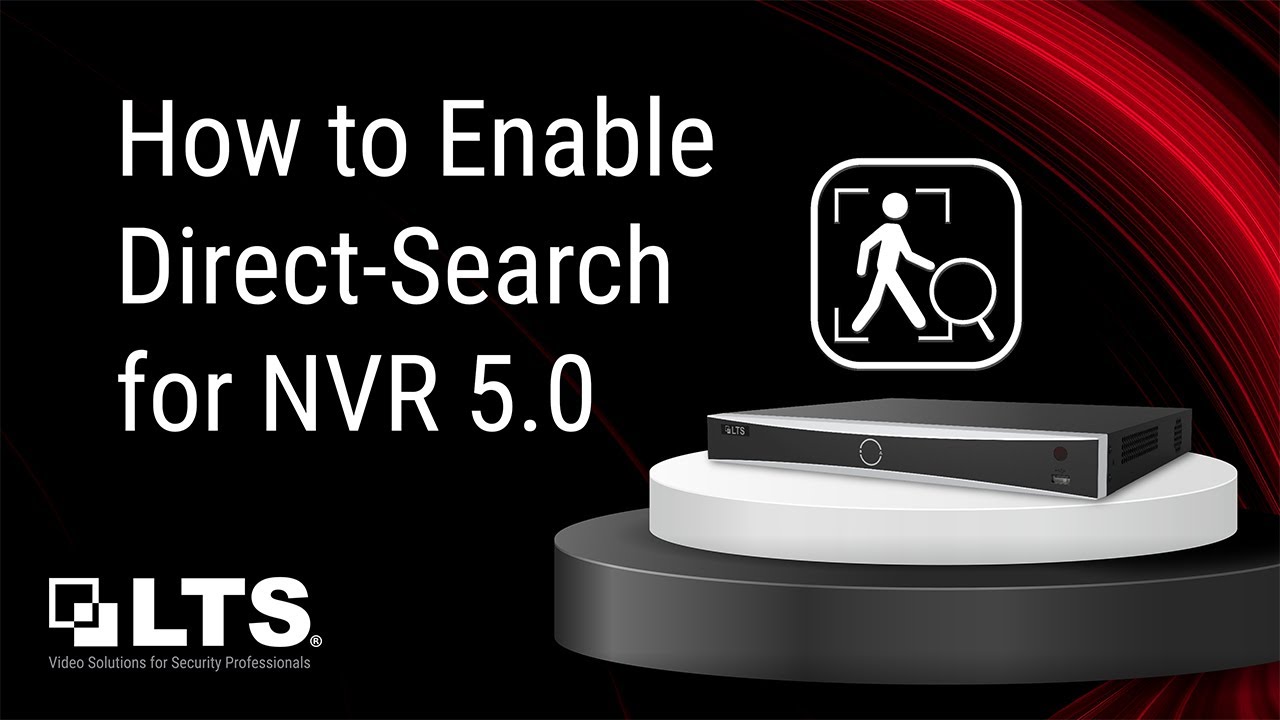How to Enable Direct Search for NVR 5.0