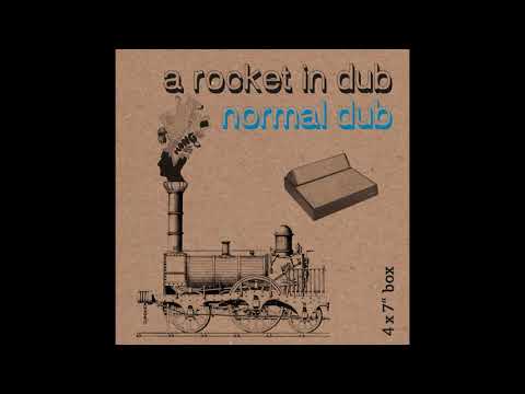 A Rocket In Dub - Normal Dub [Full Album] (2020)