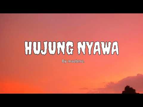 Mazbmz - Hujung Nyawa