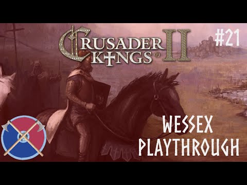 CK2- Wessex Episode 21: Moving North