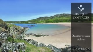 preview picture of video 'Seashore House, Aultbea, Wester Ross - Unique Cottages Scotland'