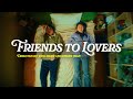 Friend To Lovers A Short Film