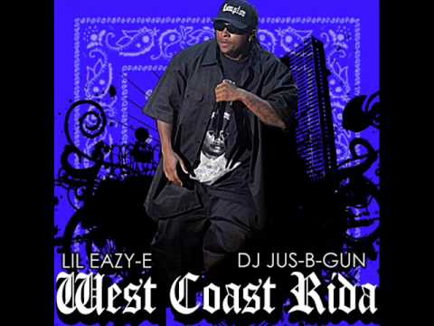 Lil Eazy-E - West Coast Rida (Jus-B-Gun Remix) (NEW AUGUST 2009!!!!)