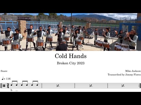 Broken City 2023 [Cold Hands] - by Mike Jackson (Snare Transcription)