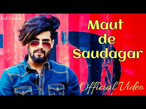 Maut de Sodagar | Singga (Official Video) | Latest Punjabi Song