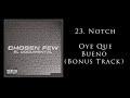 23. Notch - Oye Que Bueno (Bonus Track) [Official Audio]