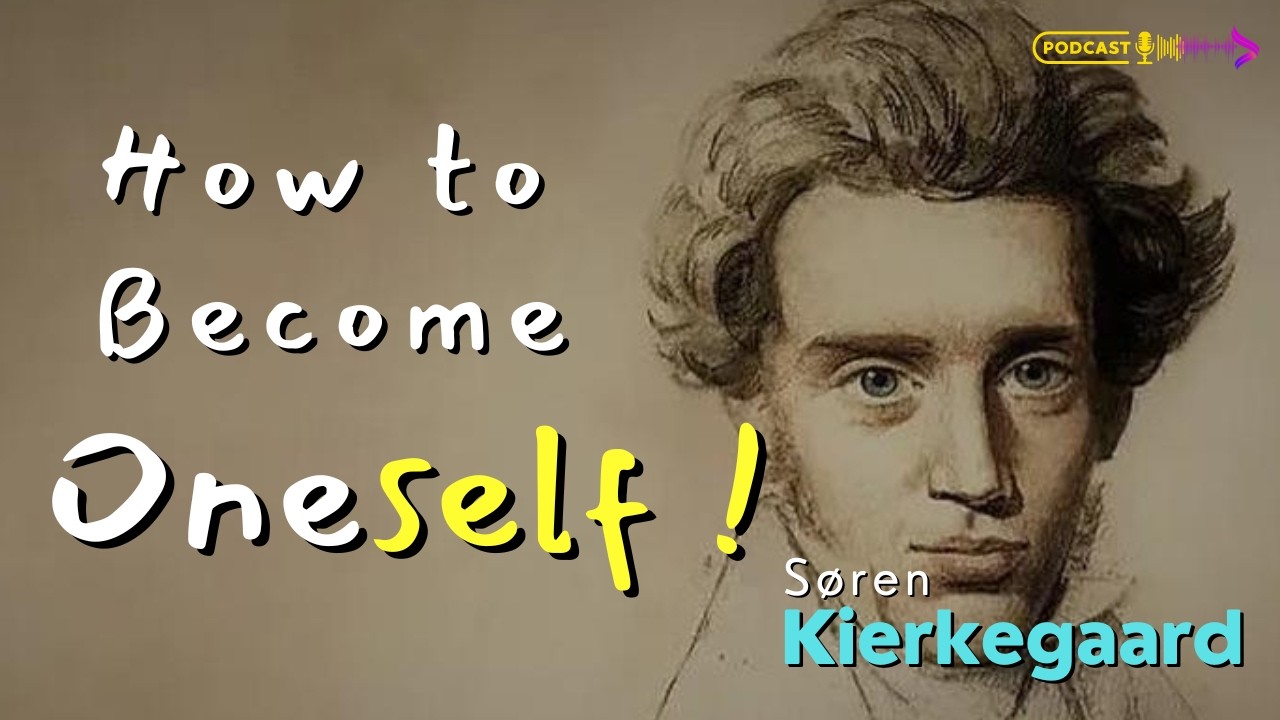 Søren Kierkegaard | Existence Stages |  How to Become Oneself?