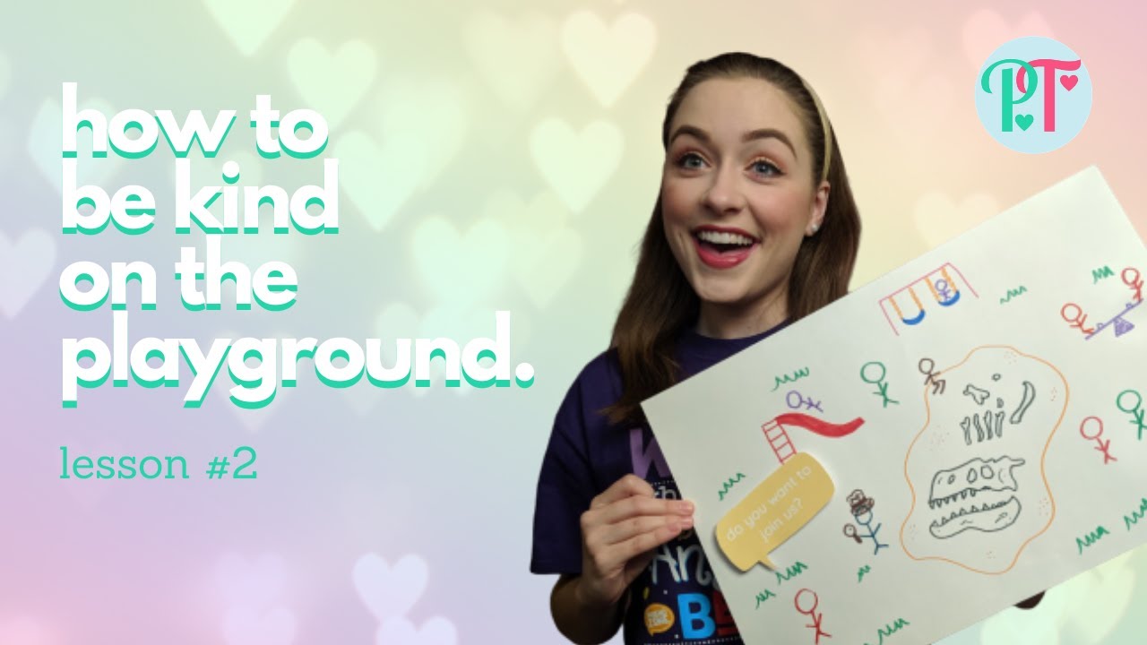 Lesson 2: How to Be Kind on the Playground