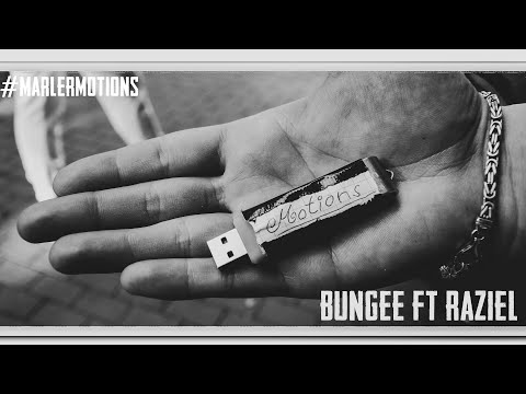 BunGee feat. Raziel - Motions #MarlerMotions