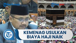 Kemenag RI Usulkan Biaya Penyelenggaraan Ibadah Haji 2023 Naik Jadi Sebesar Rp 69 Juta per Jemaah
