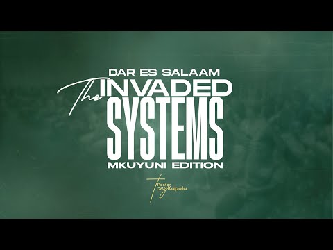 Invaded Systems-Part VI | Pastor Tony Kapola | 16th March 2023