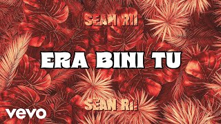 Download lagu Sean Rii - Era Bini Tu mp3 Download lagu Sean Rii - Era Bini Tu mp3