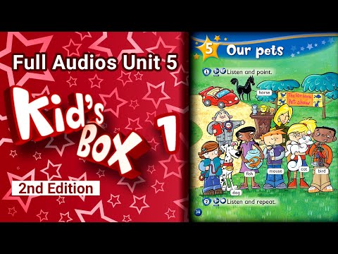 🟥 Kid's Box 1 FULL AUDIO 🔊 Unit 5 · Our pets ⭐