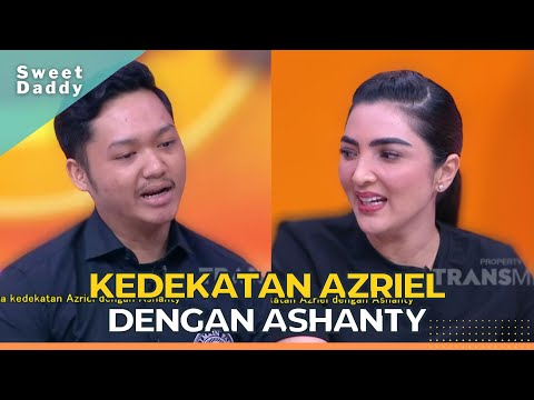 Azriel Selalu Menangis Saat Bercerita Kepada Ashanty | SWEET DADDY (21/10/22) P2