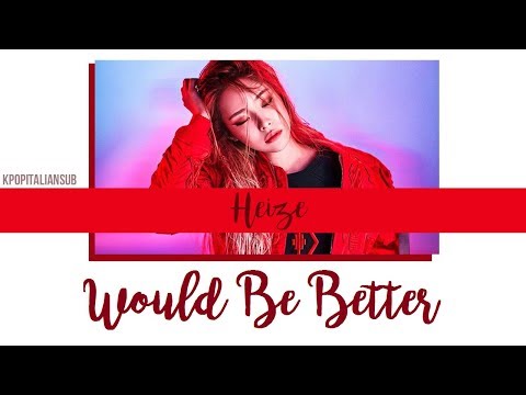 [SUB ENG / ITA] HEIZE - Would Be Better [Prison Playbook OST]
