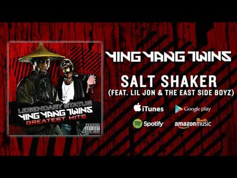 Ying Yang Twins - Salt Shaker (feat. Lil Jon & The East Side Boyz) (Official Audio)