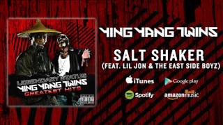 Ying Yang Twins - Salt Shaker (feat. Lil Jon &amp; The East Side Boyz) (Official Audio)