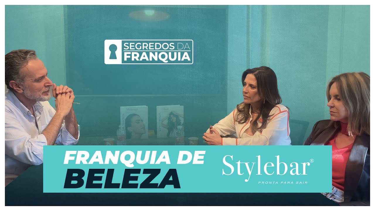 Caso de sucesso no mercado da beleza: Stylebar #FPod 21