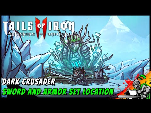 Dark Crusader Sword + Armor Set Locations | Tails of Iron 2 - Whiskers of Winter
