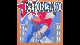 Ratoblanco - Viva il Popolo del Sud del Mondo.avi