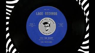 Wild uptempo 60's USA frat garage 45 - The Hustlers - Tell me baby - Lace 100