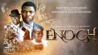 7 Things I Love about Enoch|| Enoch Mount Zion Movie; Biopic of Pastor E.A Adeboye #trending