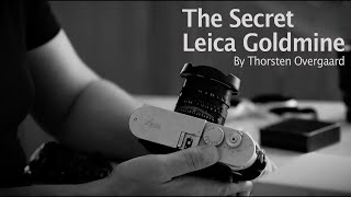 The Secret Leica Goldmine by Thorsten von Overgaard (Repremiere)