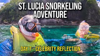 🌴 Day 7 — St. Lucia Snorkeling Adventure | Celebrity Reflection