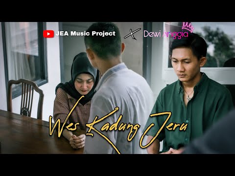 WES KADUNG JERU -  JEA Music Project (Feat DEWI ANGGIA) Official Music Video