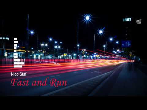 Fast and Run • Nico Staf | Favorite Track One Hour Non-stop Version