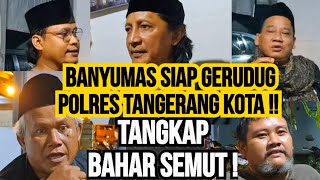 Download lagu BAHAR RELEASED! BANYUMAS THREATENS TO STORM TANGERANG CITY POLICE OFFICE!! mp3 Download lagu BAHAR RELEASED! BANYUMAS THREATENS TO STORM TANGERANG CITY POLICE OFFICE!! mp3