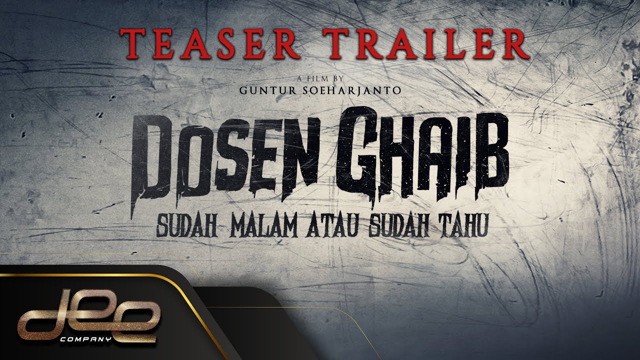 Teaser Trailer - Dosen Ghaib