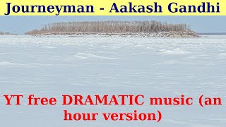 Download lagu Journeyman by Aakash Gandhi. An hour version. mp3 Download lagu Journeyman by Aakash Gandhi. An hour version. mp3