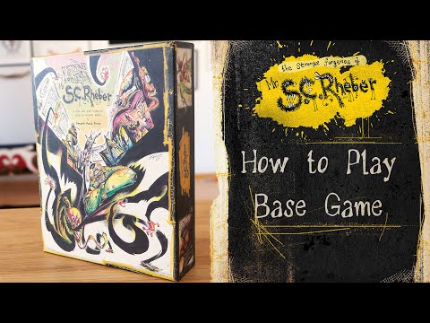 How To Play - The Strange Forgeries Of Mr. S.C.Rheber - Base Game