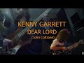 Kenny Garrett solo transcription on "Dear Lord" - Jazz Guitar