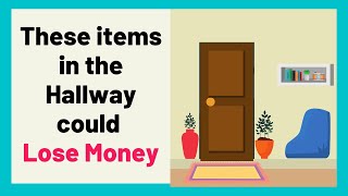 Hallway Feng Shui | Do not place these items in the hallway | Stop Losing Money