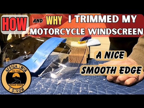 How I Trimmed My Motorcycle Windscreen and Why