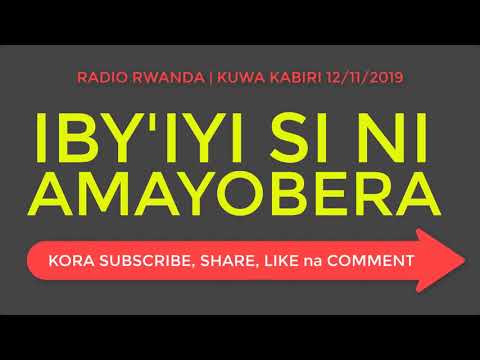IKINAMICO IBYISI NI AMAYOBERA GUSA IGICE CYA1