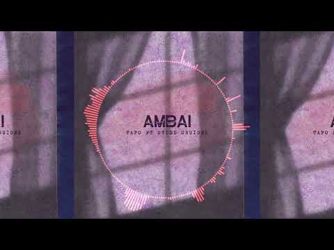 Ambai - Tapo feat Studd Cruiser