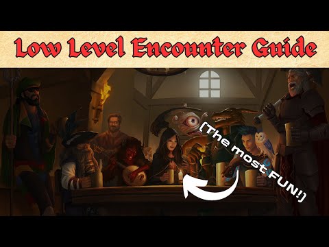The BEST Encounters For Low Level Parties | Dungeons and Dragons