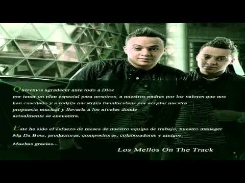 Los Mellos "On The Track" Porq Me Rechazas